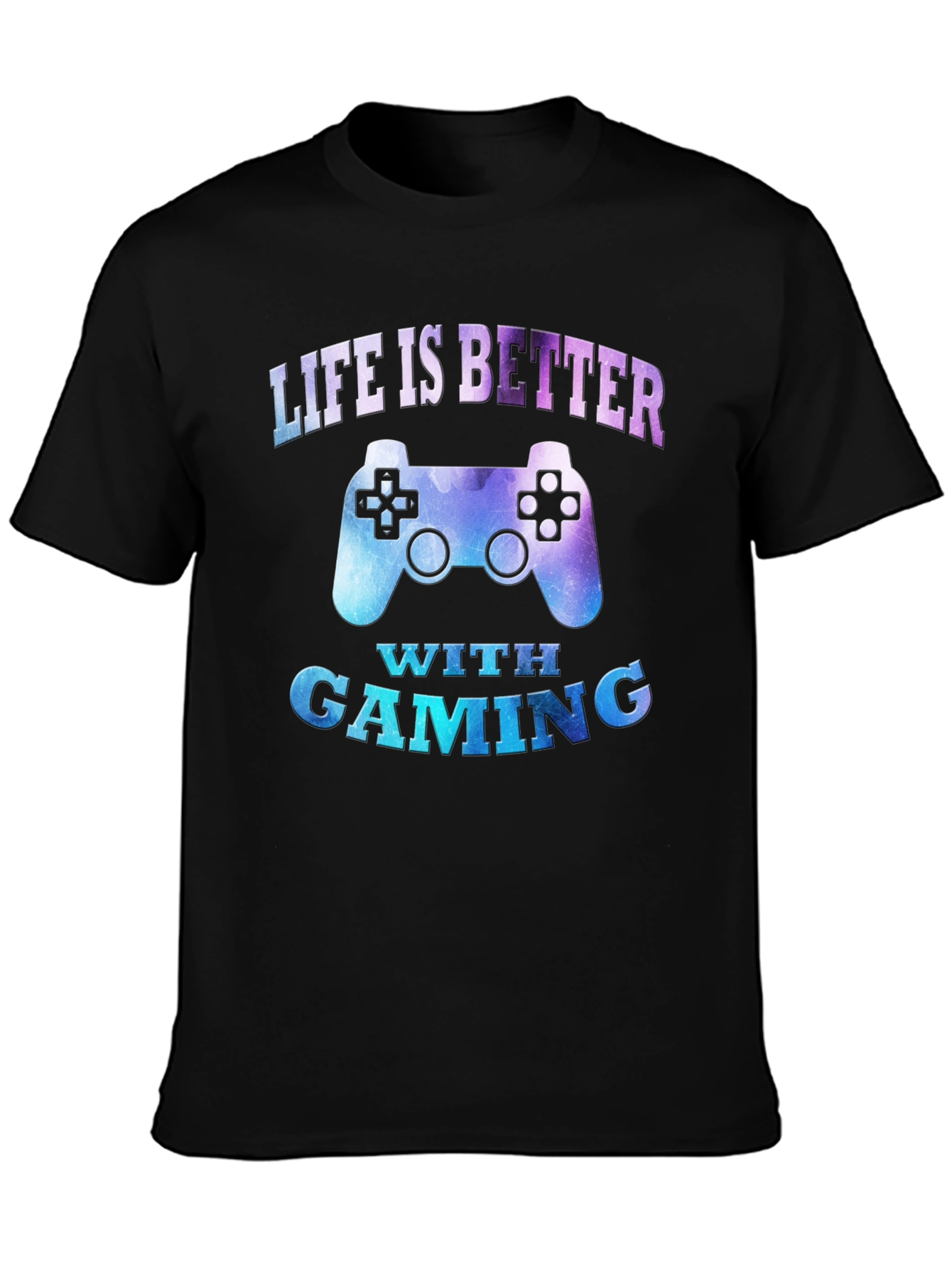 Life is Better With Gaming T-Shirt