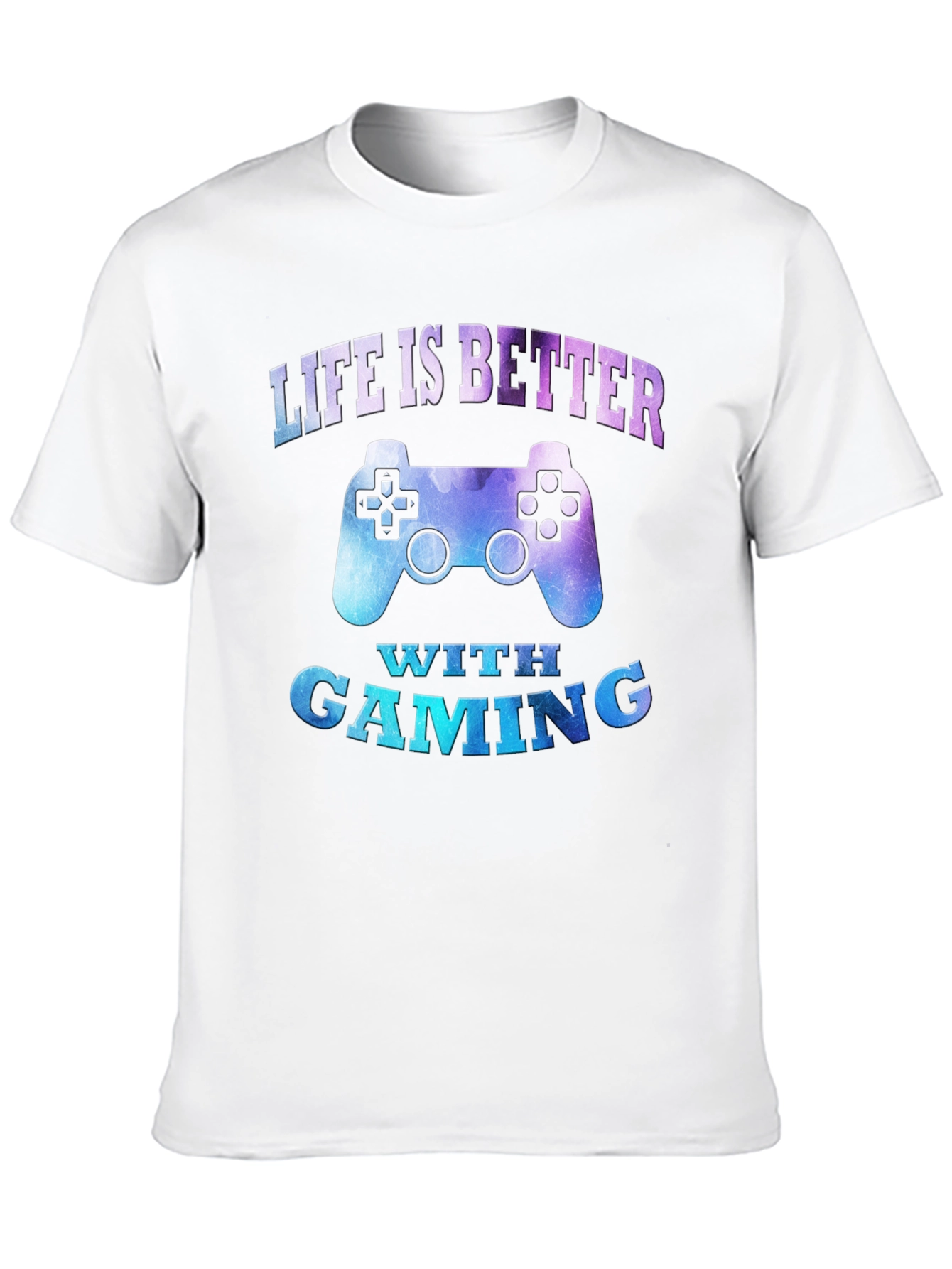Life is Better With Gaming T-Shirt