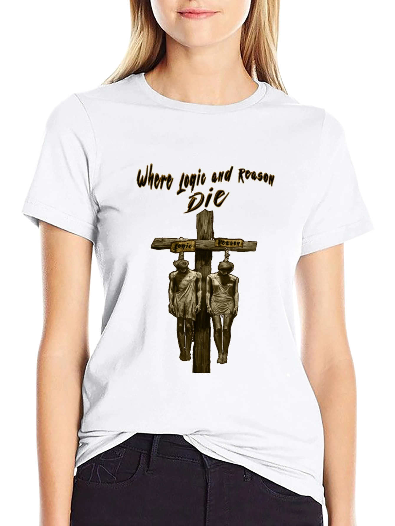 Where Logic and Reason Die Graphic Tee