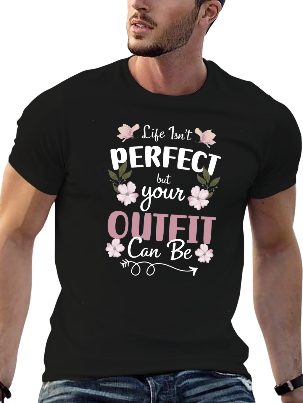 Life Isnt Perfect Outfit Tee